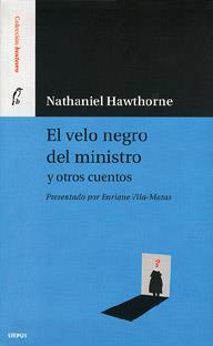 VELO NEGRO DEL MINISTRO Y OTROS CUENTOS, EL | 9788489902404 | HAWTHORNE, NATHANIEL