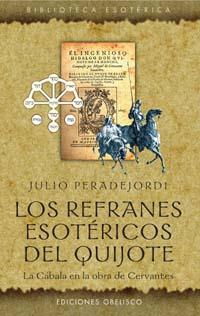 REFRANES ESOTERICOS DEL QUIJOTE, LOS | 9788497771740 | PERADEJORDI, JULIO