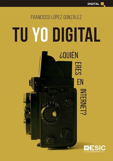 TU YO DIGITAL | 9788418415180 | LÓPEZ GONZÁLEZ, FRANCISCO