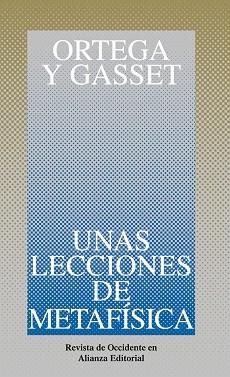 UNAS LECCIONES DE METAFISICA | 9788420641140 | ORTEGA Y GASSET, JOS