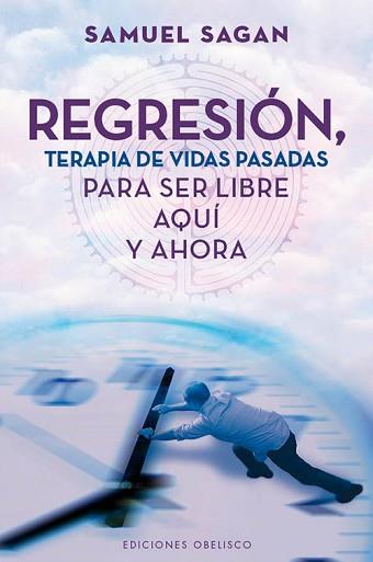 REGRESIÓN, TERAPIA DE VIDAS PASADAS | 9788497778947 | SAGAN, SAMUEL