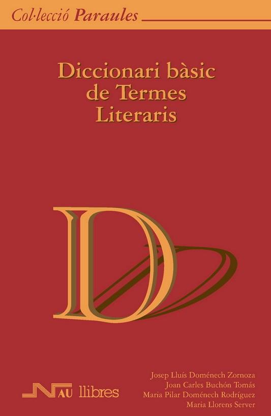 DICCIONARI BASIC DE TERMES LITERARIS | 9788476426555 | DOMENECH ZORNOZA. JOSE LUIS