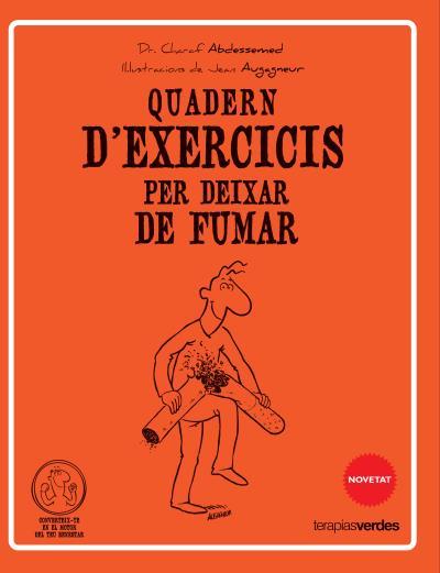 QUADERN D'EXERCICIS PER DEIXAR DE FUMAR | 9788415612537 | ABDESSEMED, CHARAF