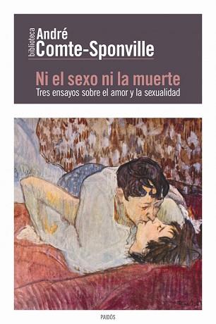 NI EL SEXO NI LA MUERTE | 9788449327612 | COMTE-SPONVILLE, ANDRÉ