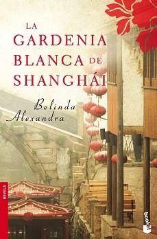 GARDENIA BLANCA DE SHANGHAI | 9788427037571 | ALEXANDRA, BELINDA