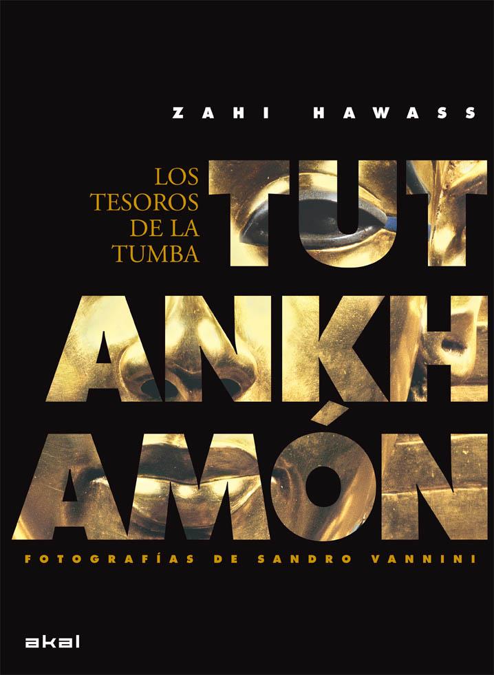 TUTANKHAMÓN | 9788446029236 | HAWASS, ZAHI/VANNINI, SANDRO (FOTOGRAFÍAS)