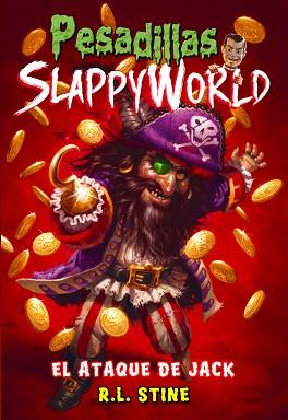 SLAPPYWORLD 2 EL ATAQUE DE JACK | 9788417615031 | STINE, R. L.