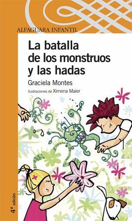 LA BATALLA DE LAS HADAS Y LOS MONSTR | 9788420469119 | SILVIA MONTES, GRACIELA