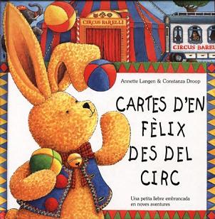 CARTES D'EN FELIX DES DEL CIRC | 9788495376077 | LANGEN, ANNETTE/ DROOP, CONSTANZA