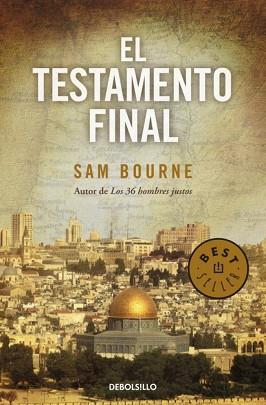 TESTAMENTO FINAL, EL | 9788499082561 | BOURNE, SAM