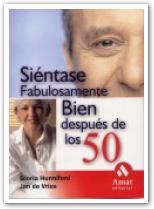 SIENTASE FABULOSAMENTE BIEN DESPUES DE LOS 50 | 9788497351539 | HUMMIFORD, GLORIA/DE VRIES, JAN