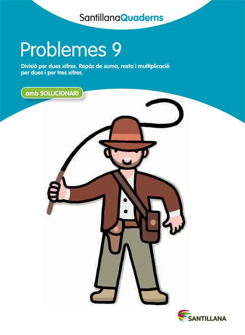 SANTILLANA QUADERNS PROBLEMES 9 | 9788468014043 | VARIOS AUTORES