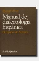 MANUAL DE DIALECTOLOGIA HISPANICA | 9788434482180 | ALVAR LOPEZ, MANUEL