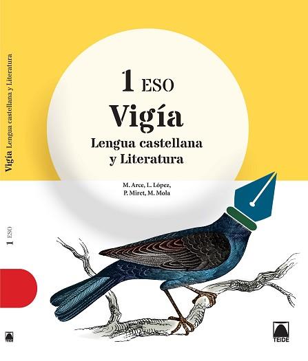 VIGIA LENGUA CASTELLANA 1ER ESO | 9788430789849 | ARCE LASSO, MERCÈ/MIRET PUIG, PAU/LÓPEZ SUSARTE, LOPE/MOLA MARTÍ, MONTSERRAT