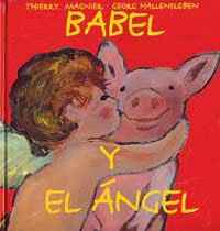 BABEL Y EL ANGEL | 9788484880509 | MAGNIER, THIERRY/HALLENSLEBEN, GEORG