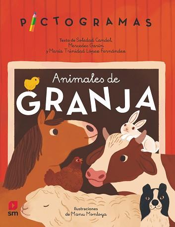 PICT. ANIMALES DE GRANJA | 9788413927541 | GARÍN MUÑOZ, MERCEDES/CANDEL GUILLÉN, SOLEDAD/LÓPEZ, MARÍA TRINIDAD