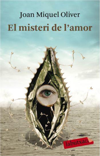 MISTERI DE L´AMOR, EL | 9788492549634 | OLIVER, JOAN MIQUEL