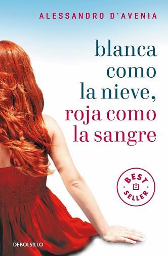 BLANCA COMO LA NIEVE ROJA COMO LA SANGRE DB | 9788499087658 | D'AVENIA, ALESSANDRO