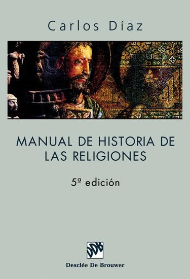 MANUAL DE HISTORIA DE LAS RELIGIONES | 9788433012678 | DIAZ, CARLOS (1944- )