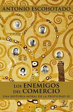 LOS ENEMIGOS DEL COMERCIO | 9788467048735 | ESCOHOTADO, ANTONIO