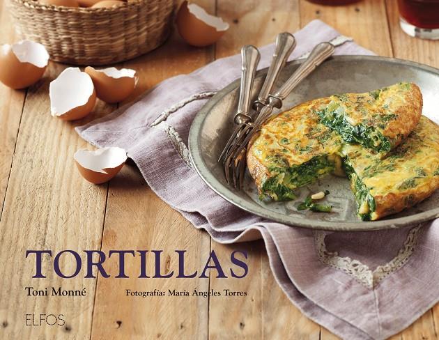 TORTILLAS | 9788416138647 | MONNÉ, TONI/TORRES, MARÍA DE LOS ÁNGELES