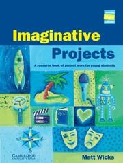 IMAGINATIVE PROJECTS | 9780521668057 | WICKS