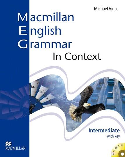 MACMILLAN ENGLISH GRAMMAR IN CONTEXT INTERMEDIATE | 9781405071444 | VINCE, M.