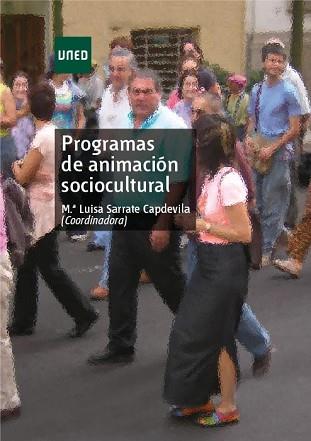 PROGRAMAS DE ANIMACIÓN SOCIOCULTURAL | 9788436247701 | SARRATE CAPDEVILA, MARÍA LUISA