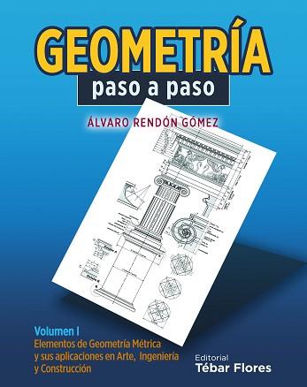 GEOMETRIA PASO A PASO | 9788495447081 | RENDON GOMEZ, ALVARO