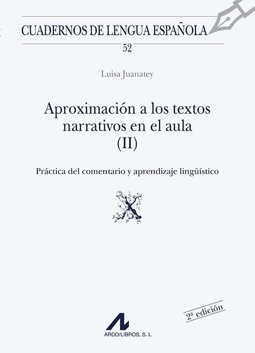 APROXIMACION A LOS TEXTOS NARRATIVOS EN EL AULA (X | 9788476352922 | JUANATEY DORADO, MARIA LUISAÿ