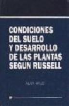 CONDICIONES DEL SUELO Y DESARROLLO DE LAS PLANTAS | 9788471144003 | WILD