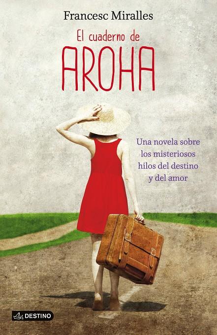 EL CUADERNO DE AROHA | 9788408038245 | FRANCESC MIRALLES