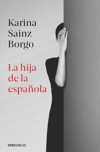 LA HIJA DE LA ESPAÑOLA | 9788466350426 | SAINZ BORGO, KARINA