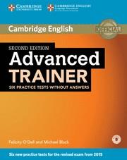 ADVANCED TRAINER SIX PRACTICE TESTS WITHOUT ANSWERS WITH AUDIO 2ND EDITION | 9781107470262 | O'DELL,FELICITY/BLACK,MICHAEL