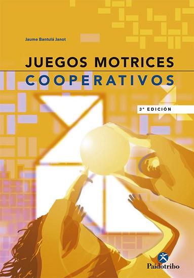 JUEGOS MOTRICES COOPERATIVOS | 9788480193573 | BANTULA JANOT, JAUME