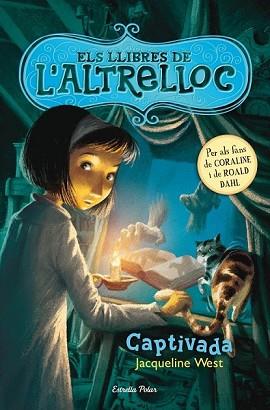 ELS LLIBRES DE L'ALTRE LLOC  CAPTIVA | 9788490572238 | JAQUELINE WEST