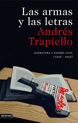 ARMAS Y LAS LETRAS, LAS | 9788423341917 | TRAPIELLO, ANDRÉS