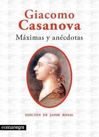 MÁXIMAS Y ANÉCDOTAS | 9788493751999 | CASANOVA, GIACOMO