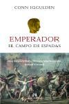 EMPERADOR. EL CAMPO DE ESPADAS III | 9788476697115 | IGGULDEN, CONN