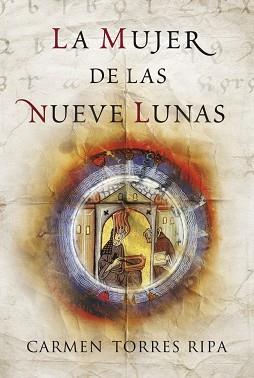 MUJER DE LAS NUEVE LUNAS, LA | 9788401339370 | TORRES RIPA,CARMEN