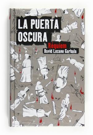 PUERTA OSCURA. REQUIEM | 9788467536508 | LOZANO GARBALA, DAVID