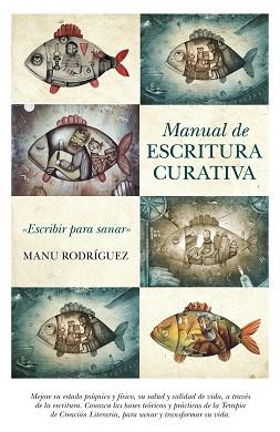 MANUAL DE ESCRITURA CURATIVA | 9788492924837 | RODRÍGUEZ RODRÍGUEZ, MANUEL ÁNGEL