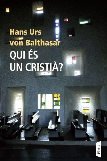 QUI ES UN CRISTIA ? | 9788498090765 | URS HANS,   BLATHASAR VON