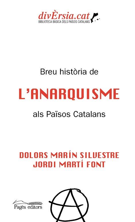 BREU HISTÒRIA DE L'ANARQUISME ALS PAÏSOS CATALANS | 9788413032511 | MARÍN SILVESTRE, DOLORS/MARTÍ FONT, JORDI