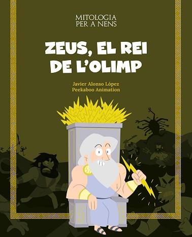 ZEUS, EL REI DE L'OLIMP | 9788413613819 | ALONSO, JAVIER