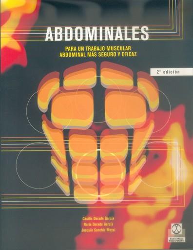 ABDOMINALES. PARA UN TRABAJO ABDOMINAL MAS SEGURO | 9788480195843 | DORADO GARCÍA, CECILIA/DORADO GARCÍA, NURIA/SANCHÍS MOYSI, JOAQUÍN