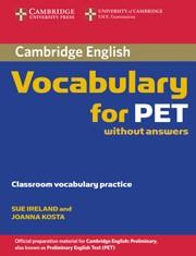 VOCABULARY FOR PET. | 9780521708227 | VV.AA.