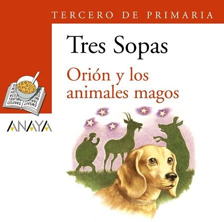 BLISTER "ORIÓN Y LOS ANIMALES MAGOS" 3º DE PRIMARI | 9788466764919 | GISBERT, JOAN MANUEL