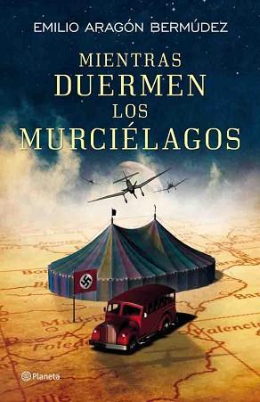 MIENTRAS DUERMEN LOS MURCIELAGOS | 9788408006077 | ARAGON, EMILIO (MILIKI)