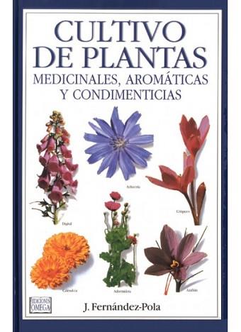 CULTIVO DE PLANTAS MEDICINALES | 9788428210676 | FERNANDEZ-POLA, J.